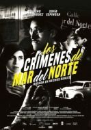 Постер Преступления на улице Мар дель Норте (2017)