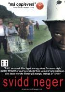Постер Негр-погорелец (2003)