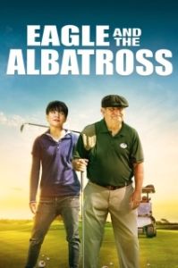 Постер Игл и Альбатрос (The Eagle and the Albatross)