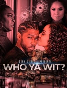 Постер С кем ты (Who Ya Wit)