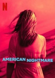 Постер Кошмар любого американца (American Nightmare)