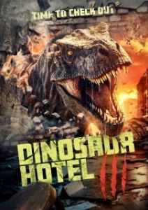 Постер Отель «Динозавр» 3 (Dinosaur Hotel 3)