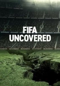 Постер Тайны ФИФА (FIFA Uncovered)