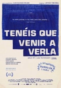 Постер Вы должны это увидеть (Tenéis que venir a verla)