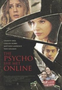 Постер Психопатка, с которой она познакомилась в сети (The Psycho She Met Online)