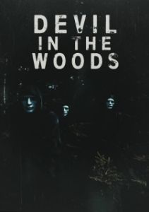 Постер Дьявол в лесу (Devil in the Woods)