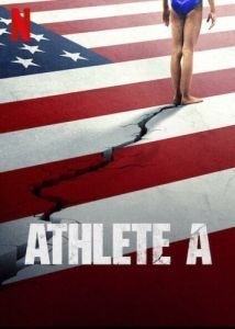 Постер Атлетка А: Скандал в американской гимнастике (Athlete A)