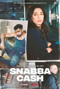 Постер Шальные деньги (Snabba Cash)