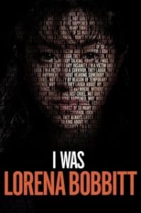 Постер Я была Лореной Боббит (I Was Lorena Bobbitt)