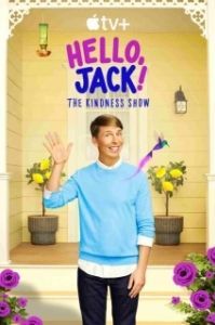 Постер Привет, Джек! (Hello, Jack! The Kindness Show)