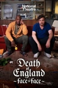 Постер Гибель Англии: Лицом к лицу (Death of England: Face to Face)