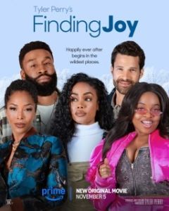 Постер В поисках радости (Tyler Perry's Finding Joy)