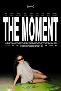 Постер Момент (The Moment)