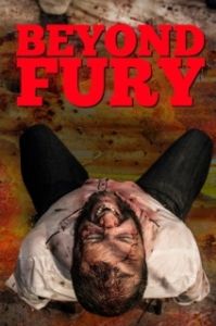 Постер За гранью ярости (Beyond Fury)