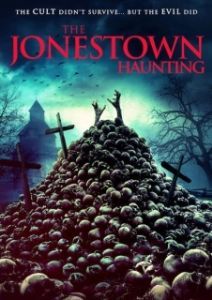 Постер Призрак Джонстауна (The Jonestown Haunting)