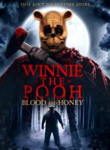 Постер Винни Пух: Кровь и мёд (Winnie-the-Pooh: Blood and Honey)