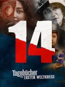 Постер Дневники великой войны (14 Tagebücher des Ersten Weltkriegs)