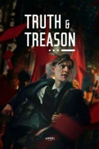Постер Истина и измена (Truth & Treason)