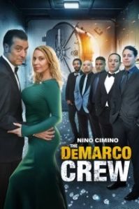 Постер Команда ДеМарко (The DeMarco Crew)