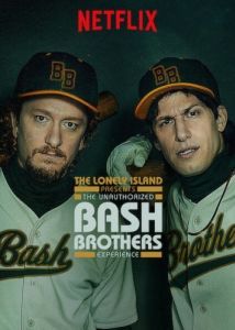 Постер Неофициальная история братьев-бейсболистов (The Unauthorized Bash Brothers Experience)