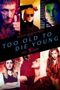 Постер Слишком стар, чтобы умереть молодым (Too Old to Die Young)