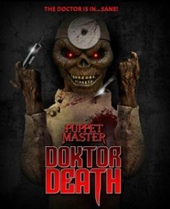 Постер Повелитель кукол: Доктор Смерть (Puppet Master: Doktor Death)
