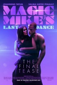 Постер Супер Майк: Последний танец (Magic Mike's Last Dance)
