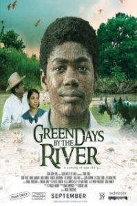 Постер Зелёные дни у реки (Green Days by the River)