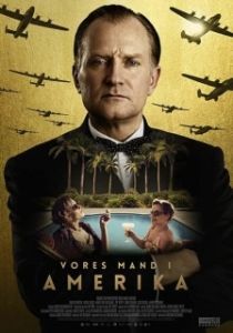 Постер Наш человек в Америке (Vores mand i Amerika)