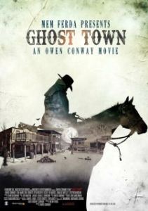 Постер Город-призрак: Американский ужас (Ghost Town: An American Terror)