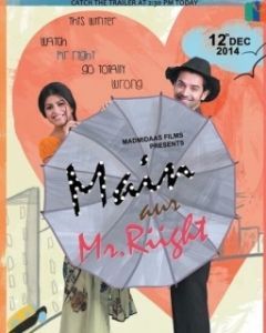 Постер Я и мистер Правильный (Main Aur Mr. Riight)