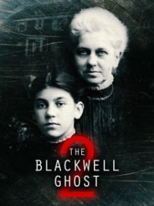 Постер Призрак Блэквелла 2 (The Blackwell Ghost 2)