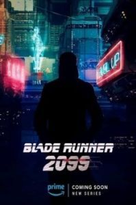 Постер Бегущий по лезвию 2099 (Blade Runner 2099)