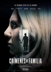 Постер Семейные преступления (Crímenes de familia)