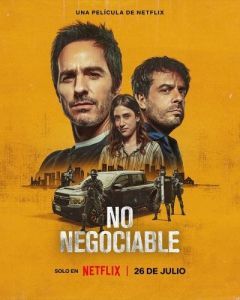 Постер Никаких переговоров (No Negociable)
