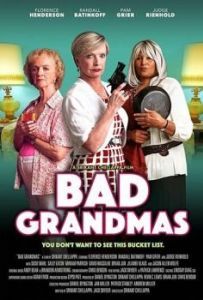Постер Плохие бабушки (Bad Grandmas)