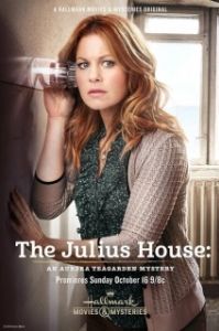 Постер Дом Юлиев: Тайна Авроры Тигарден (The Julius House: An Aurora Teagarden Mystery)