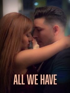 Постер Всё, что мы имеем (All We Have)