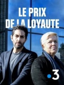 Постер Цена верности (Le prix de la loyauté)