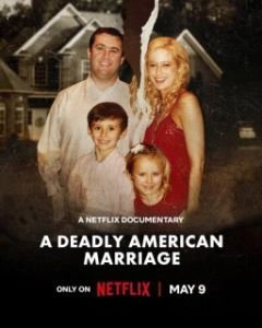 Постер Смертельный брак по-американски (A Deadly American Marriage)