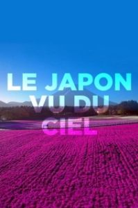Постер Япония с высоты птичьего полета (Le Japon vu du ciel)