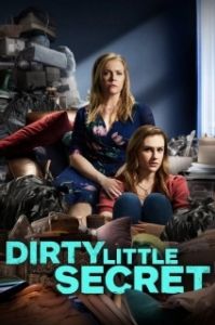 Постер Грязный маленький секрет (Dirty Little Secret)