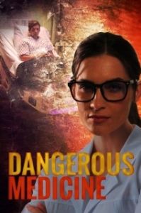 Постер Опасное лечение (Dangerous Medicine)