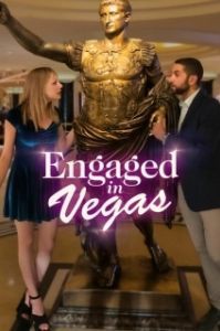 Постер Помолвка в Вегасе (Engaged in Vegas)