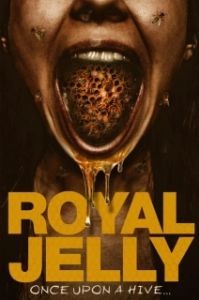 Постер Королевское желе (Royal Jelly)
