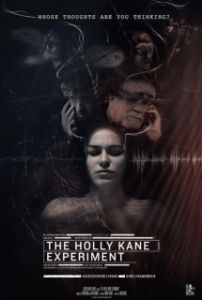 Постер Эксперимент Холли Кейн (The Holly Kane Experiment)