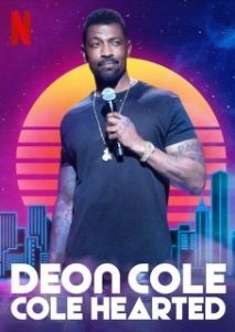 Постер Деон Коул: Коул Хартет (Deon Cole: Cole Hearted)