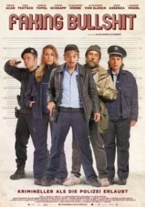 Постер Полный бред - Криминальнее некуда! (Faking Bullshit - Krimineller als die Polizei erlaubt!)