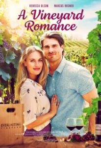 Постер Любовь на винограднике (A Vineyard Romance)