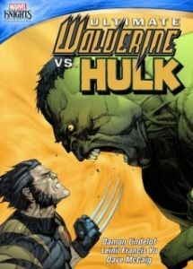 Постер Росомаха против Халка (Ultimate Wolverine vs. Hulk)